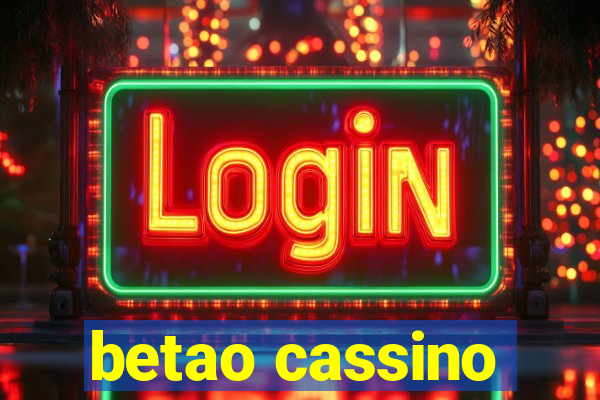 betao cassino